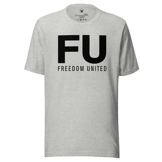 FU Freedom United OG Unisex T-Shirt